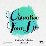 V for Visualize Your Life