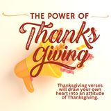 The Power of Thanks Giving [Morning Devo]