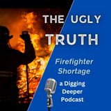 Firefighter Shortage! featuring 'Working Fires; Volunteer Fire Departments in Crisis'