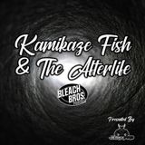 Kamikaze Fish & The Afterlife