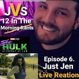 Episode 292 - She-Hulk Episode 6. Just Jen Live Reation!