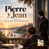 Pierre y Jean - Audiolibro completo (Guy de Maupassant)