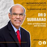 Dr. D. Subbarao, an Indian Economist, Central Banker | On the current economic condition & Banks