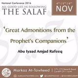 Great Admonitions from the Companions – Shaykh Abu Iyaad Amjad Rafiq