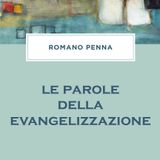 Romano Penna "Le parole della evangelizzazione"