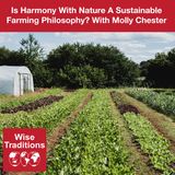 492: Is Harmony With Nature A Sustainable Farming Philosophy?