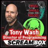Tony Wash: Director of Programming and Original Productions at SCREAMBOX