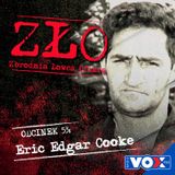 Eric Edgar Cooke - Potwór z Nedlands. ZŁO - Zbrodnia Łowca Ofiara