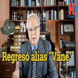 Regresó alias Vane