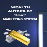 What Is Wealth Autopilot Marketing System And How You Can Profit From It Fast!