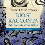 Paolo De Martino "Dio si racconta"