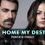Anticipazioni My Home My Destiny, Puntata Finale: Niente Lieto Fine Per Mehdi E Zeynep!