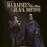 Ma Rainey's Black Bottom - 2020 (Review - SPOILERS)(Netflix)