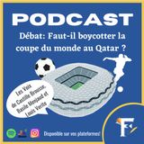 DEBAT : La coupe du monde au Qatar, pour ou contre ?