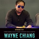 #181 Wayne Chiang: Former Owner of Live at the Bike & Starcraft World Champion