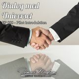 Dialog med Universet - EP 000 - Pilot Introduktion