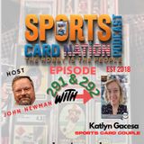Ep.291 w/ Katlyn Gacesa "Sports Card Couple"
