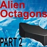 Alien Pods of the Antarctica Octagons - Part Two
