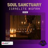 Soul Sanctuary | Israelite Woman | Review