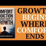 Comfort Addiction: How to Escape the Comfort Trap