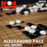 Alessandro Pace - Go, Sport della Mente