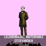 La leggenda dell'inafferrabile Cit ed Vanchijia