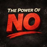 The Power Of No