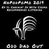 Checkin' In With Csomo- Recommended Listening: NAPODPOMO- EP 11