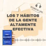 Los 7 hábitos de la gente altamente efectiva 📗 Resumen del Libro - Ideas Clave de Stephen R. Covey (Baja tu PDF📥)