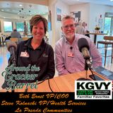 Around The Cracker Barrel - “Independence, Care, and Community at La Posada” Beth Ernst and Steve Kolnacki (Aired 10/24/2025)