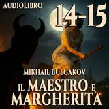 Audiolibro Il Maestro e Margherita – Libro I Capitolo 14-15 – Mikhail Bulgakov