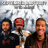 204: September Rapture, Jubilee & End Times w/ Ed Mabrie