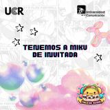 Tenemos a Miku de Invitada