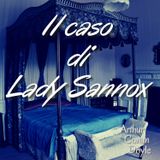 IL caso di Lady Sannox - Arthur Conan Doyle