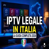 IPTV legale in Italia, la guida 2026
