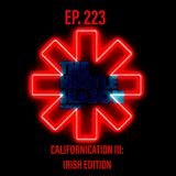 The Hustle Season: Ep. 223 Californication III: Irish Edition