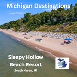Michigan Destinations: Sleepy Hollow Beach Resort in South Haven