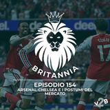 Arsenal-Chelsea e i postumi del mercato