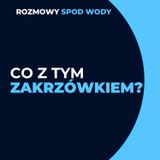 Co z tym Zakrzówkiem?