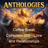 Coffee Break Collection 005 - Love and Relationships - Various