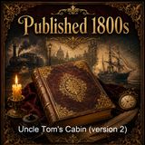 Uncle Tom's Cabin version 2 - Harriet Beecher Stowe - Part 3