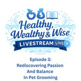 Rediscovering Passion And Balance In Pet Grooming
