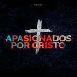 Apasionados por Cristo | 5. Apasionados al estar unidos como Iglesia | Alejandro Taboada (2023)
