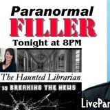 Breaking The News On Paranormal Filler