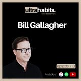 How to scale your business - Bill Gallagher | EP113