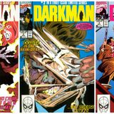 Unspoken Issues #110 - Darkman (1990)