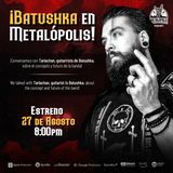 T10-Ep097: ¡Batushka en Metalópolis!