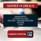 BANCARIO: CTU RETTIFICA SALDO | FIDEIUSSIONI E PROVVISORIA ESECUZIONE | Giovedì 14 Giugno 2018 #Svegliatiavvocatura