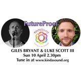 FutureProof | Luke Scott III on Awakening with Giles Bryant
