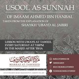 Lesson 7 – Uṣūl as-Sunnah of Imām Aḥmad – Shaykh Uways at-Taweel